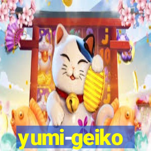 yumi-geiko
