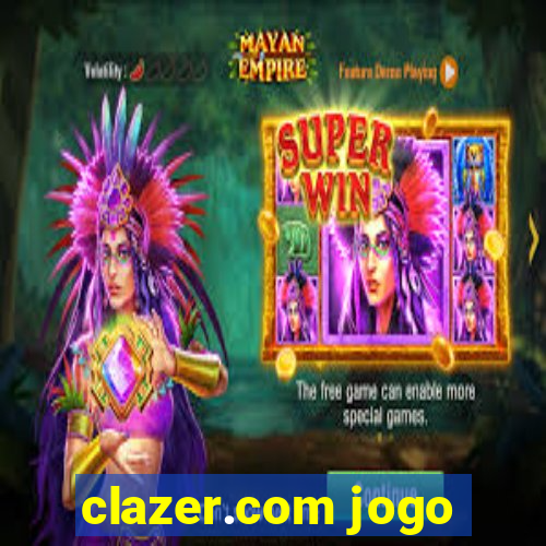 clazer.com jogo