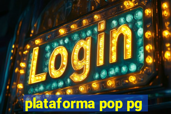 plataforma pop pg