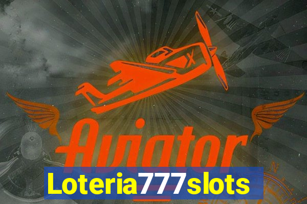 Loteria777slots
