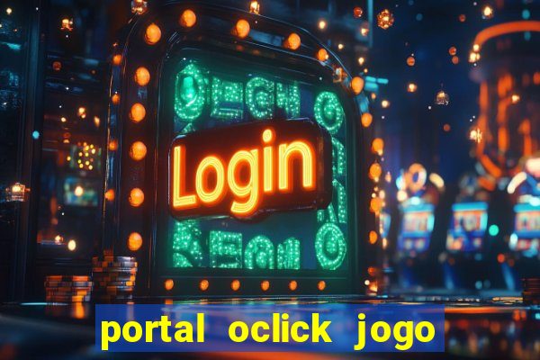 portal oclick jogo do bicho