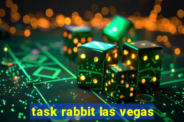 task rabbit las vegas