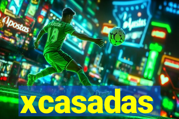 xcasadas