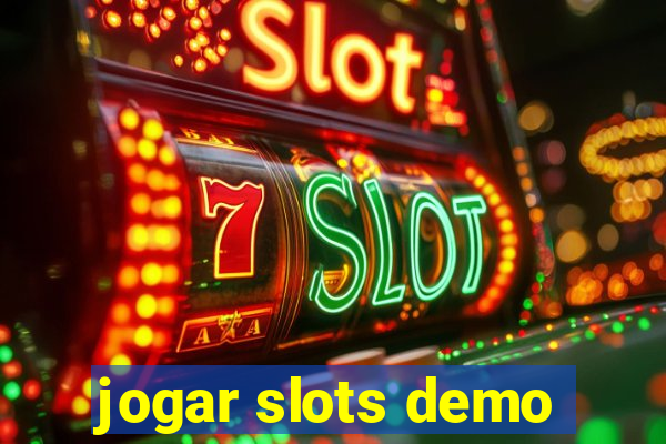 jogar slots demo