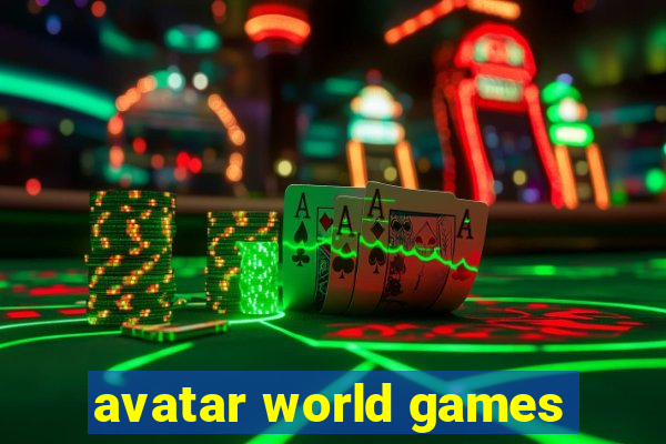 avatar world games