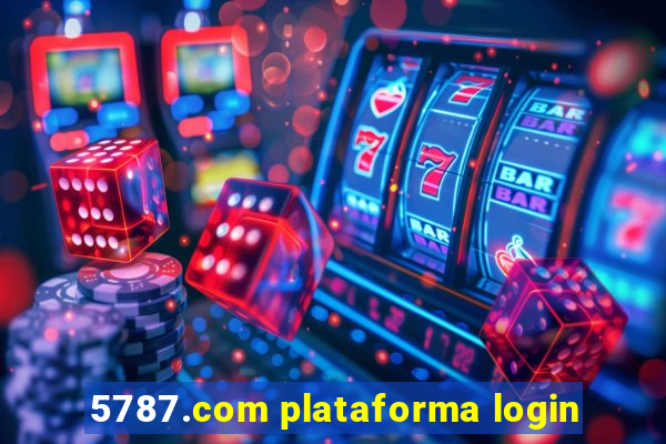 5787.com plataforma login