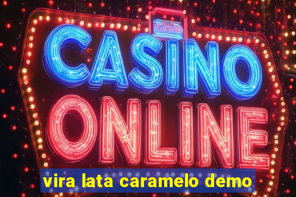 vira lata caramelo demo