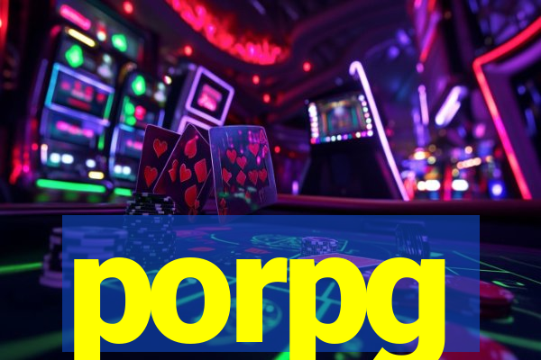 porpg