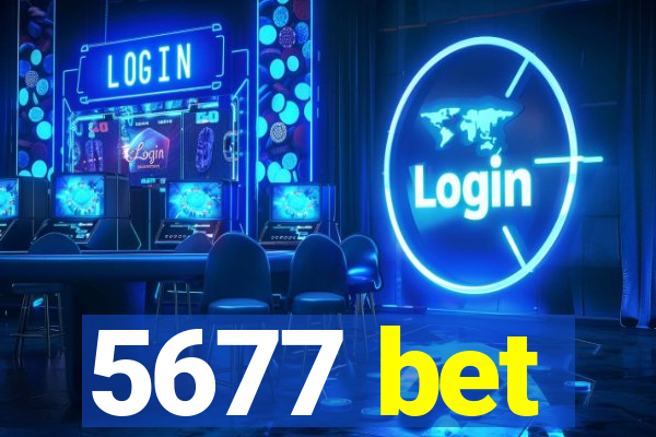 5677 bet