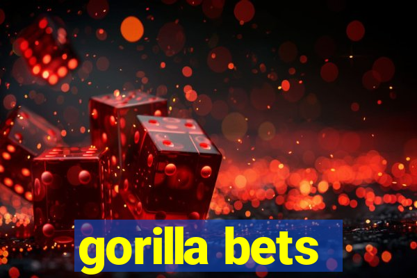 gorilla bets