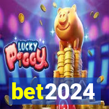 bet2024