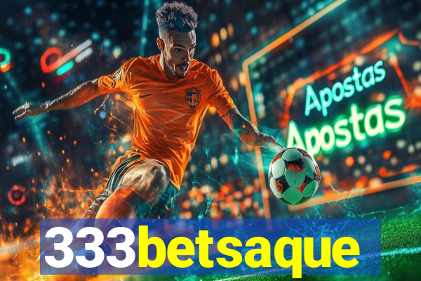 333betsaque