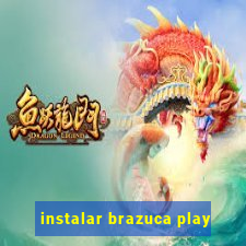 instalar brazuca play