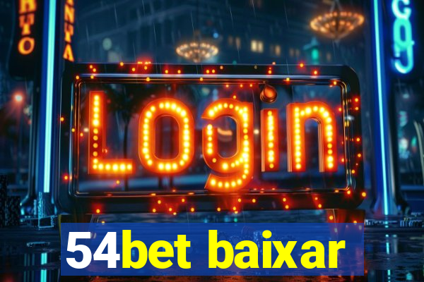 54bet baixar