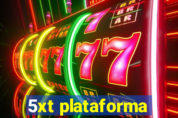 5xt plataforma