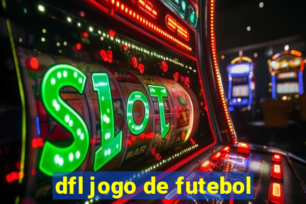 dfl jogo de futebol