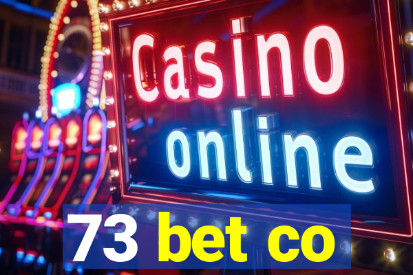 73 bet co