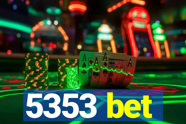 5353 bet