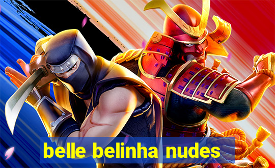 belle belinha nudes