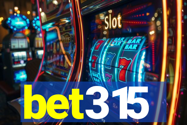 bet315