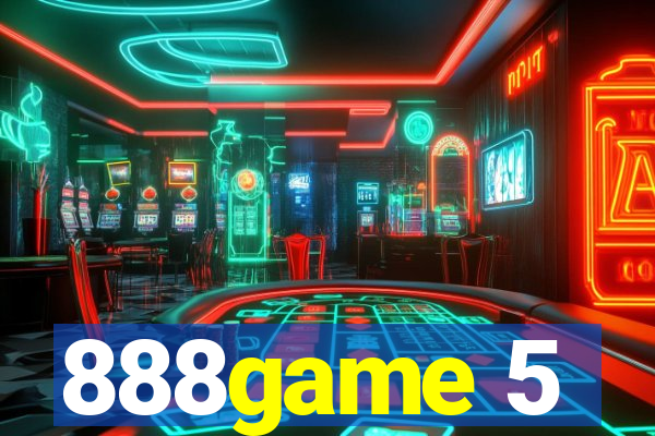 888game 5
