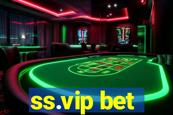 ss.vip bet