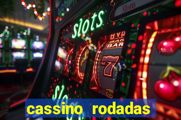 cassino rodadas gratis sem deposito
