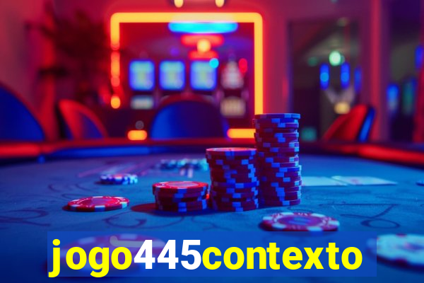 jogo445contexto