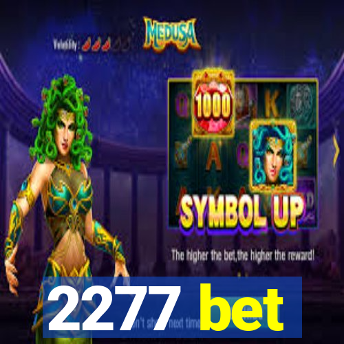 2277 bet