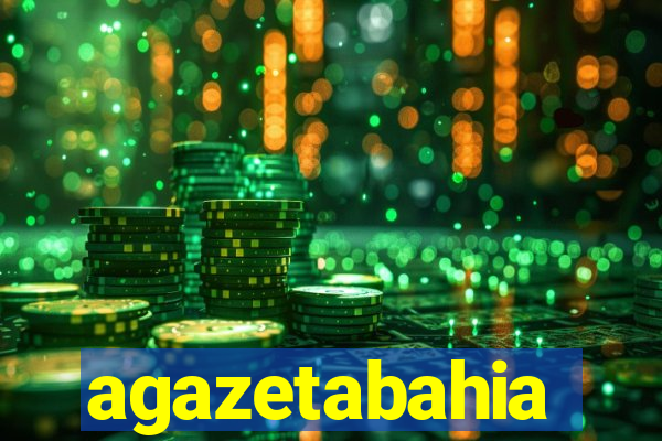 agazetabahia