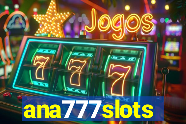 ana777slots
