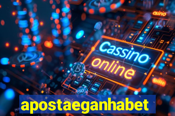 apostaeganhabet