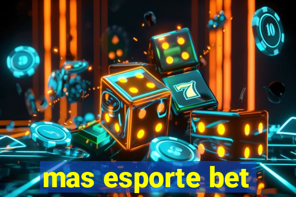 mas esporte bet