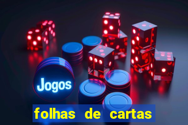 folhas de cartas para imprimir