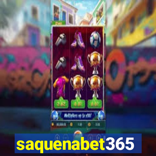 saquenabet365
