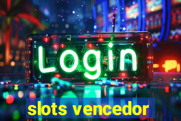 slots vencedor