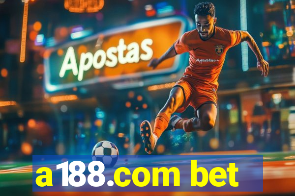 a188.com bet