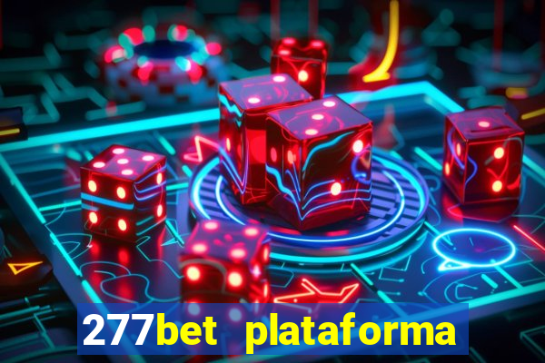 277bet plataforma de jogos