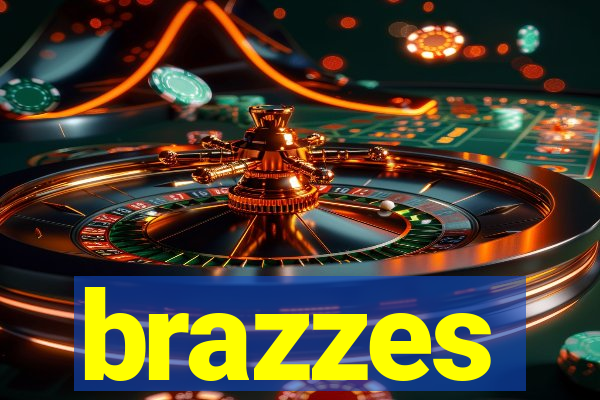 brazzes