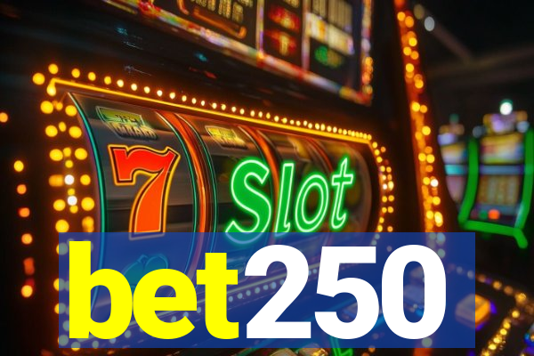 bet250