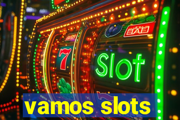vamos slots