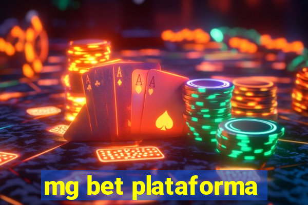 mg bet plataforma