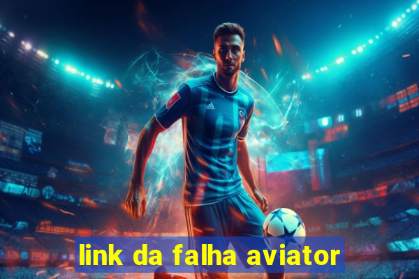 link da falha aviator