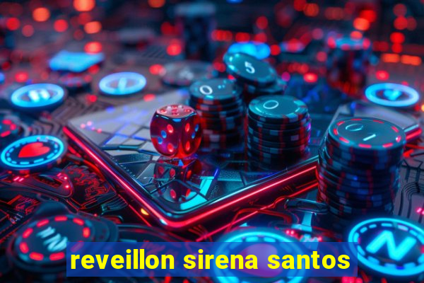 reveillon sirena santos