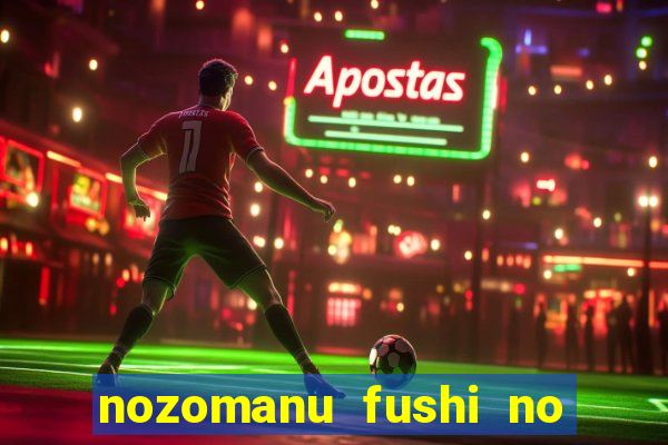 nozomanu fushi no boukensha 2 temporada