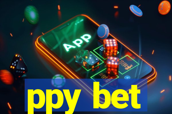 ppy bet