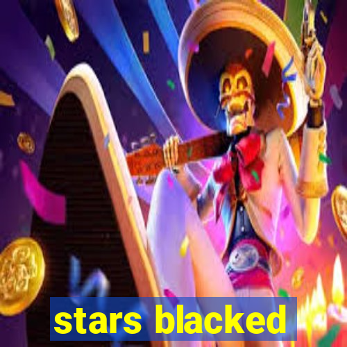 stars blacked