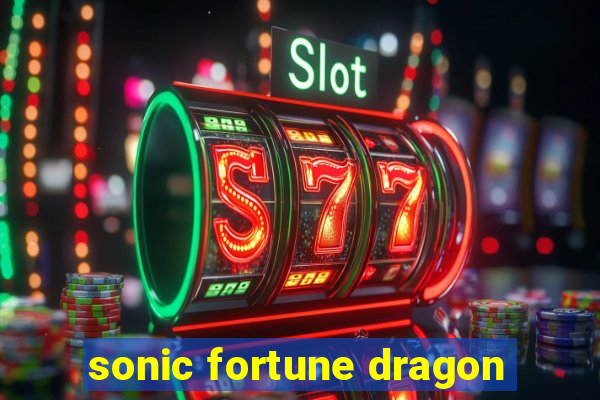 sonic fortune dragon