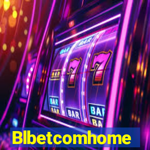 Blbetcomhome