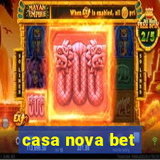 casa nova bet